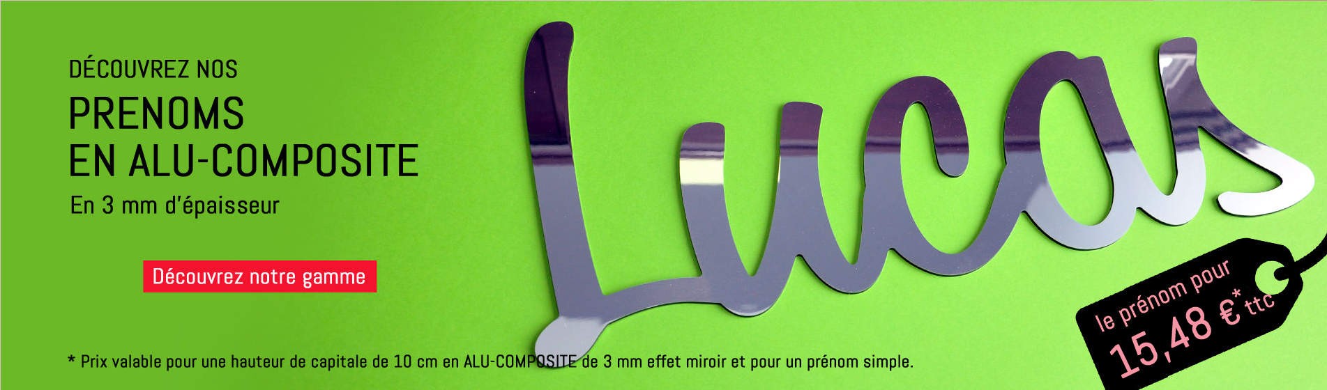 Prénoms découpés en alu-composite à partir de 15.48 € ttc