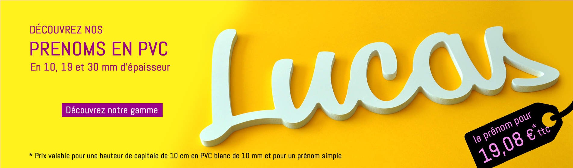 Prénoms découpés en PVC blanc de 10mm à partir de 19,08 € ttc
